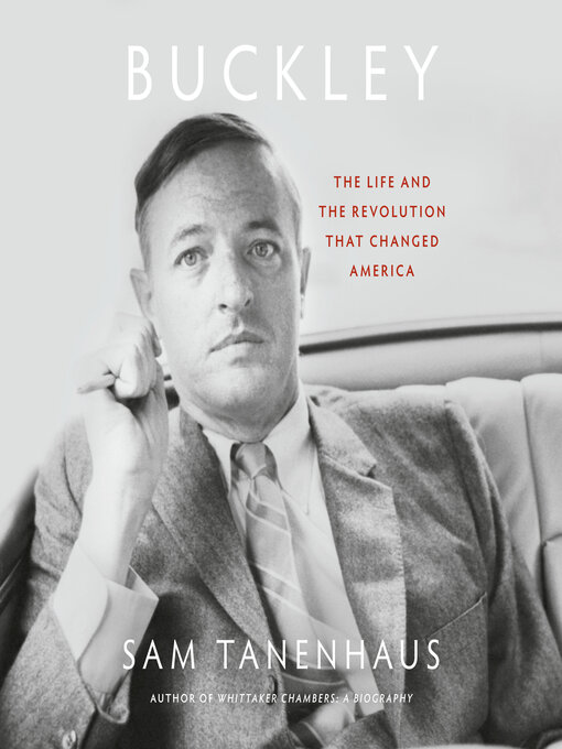Title details for Buckley by Sam Tanenhaus - Wait list